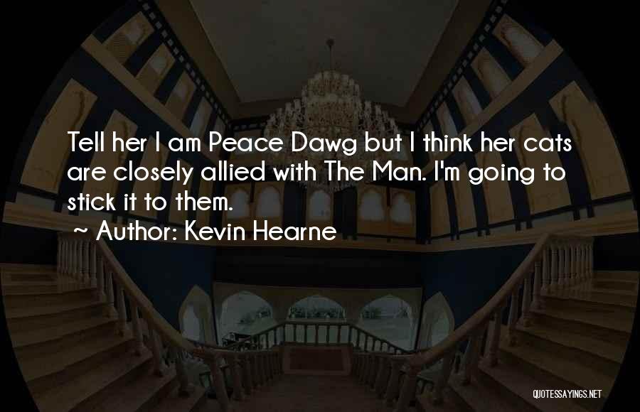 Kevin Hearne Quotes 1129978