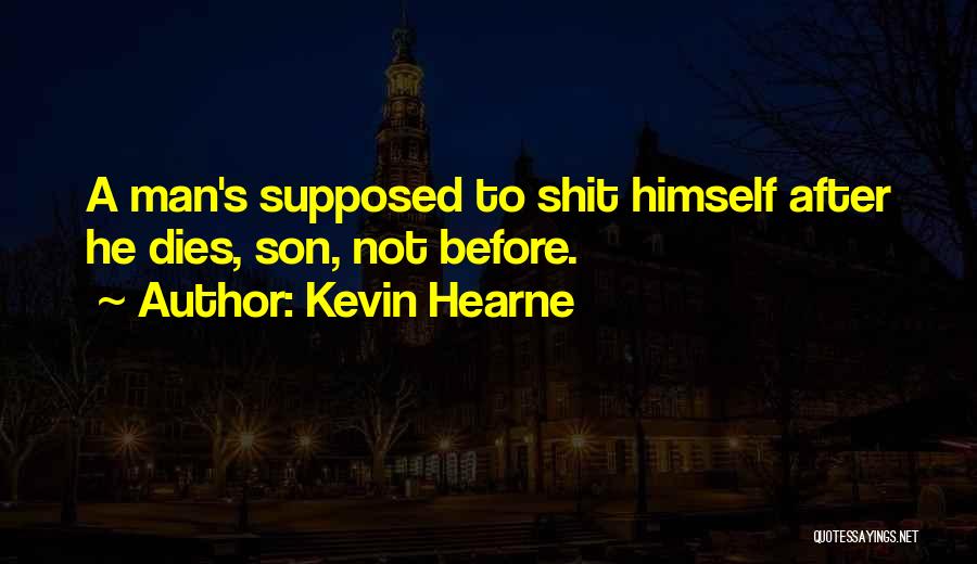 Kevin Hearne Quotes 1207563