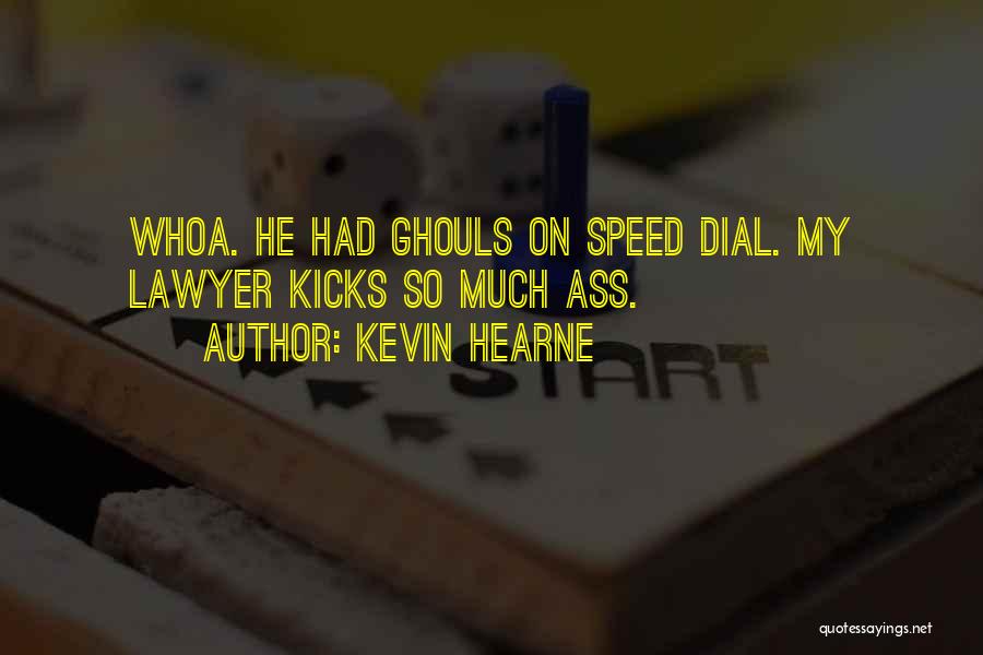 Kevin Hearne Quotes 1440887