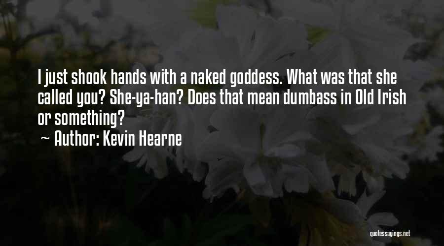 Kevin Hearne Quotes 393762