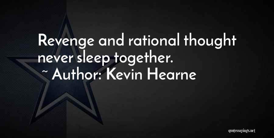 Kevin Hearne Quotes 801498