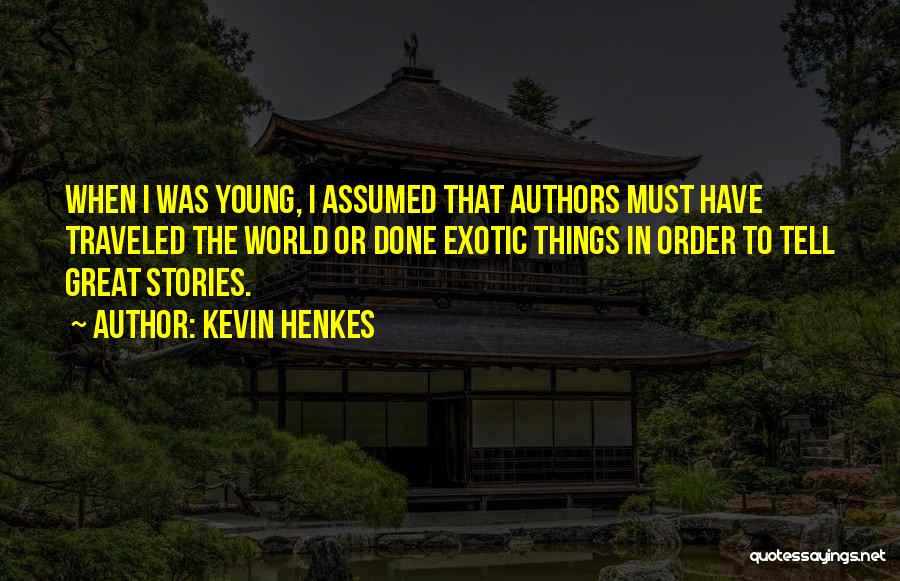 Kevin Henkes Quotes 1253424