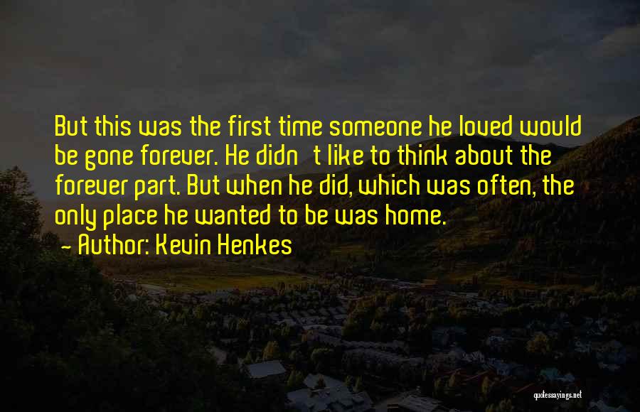 Kevin Henkes Quotes 1523552