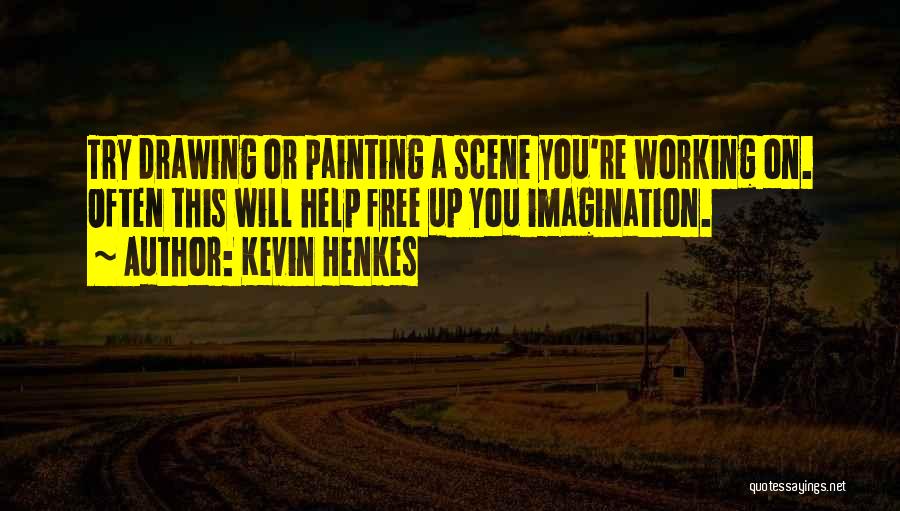 Kevin Henkes Quotes 1635314