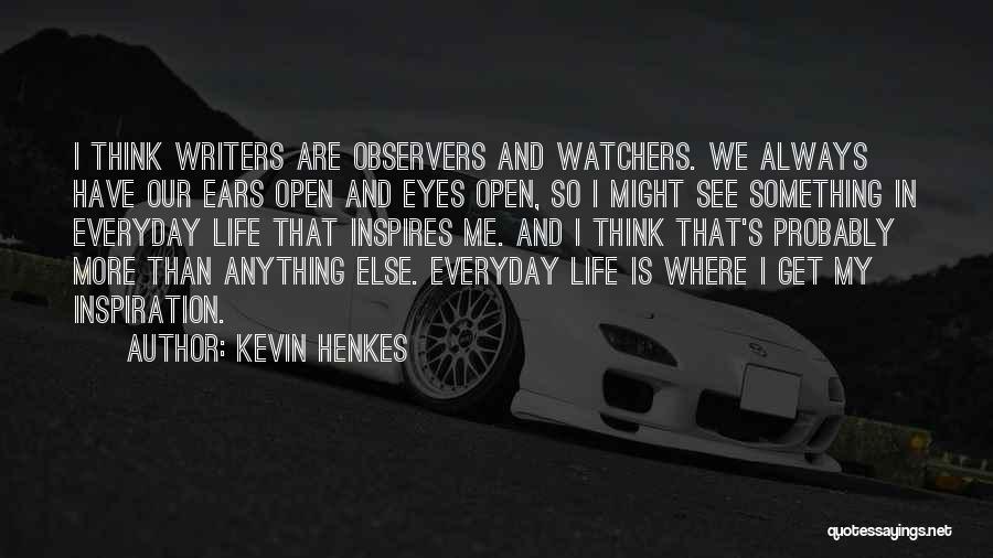 Kevin Henkes Quotes 1996999