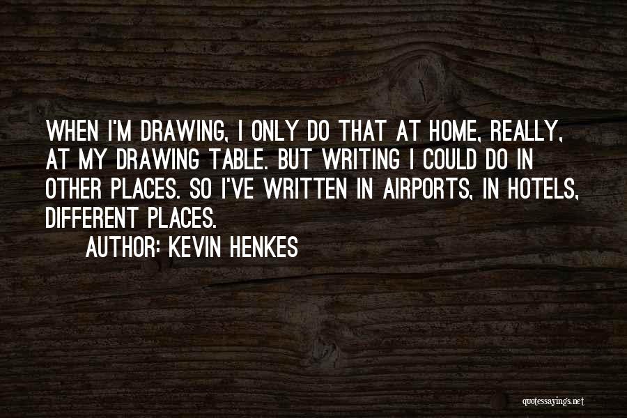 Kevin Henkes Quotes 559013