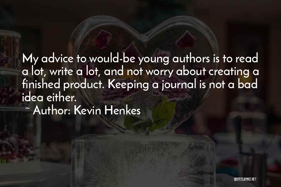 Kevin Henkes Quotes 92649