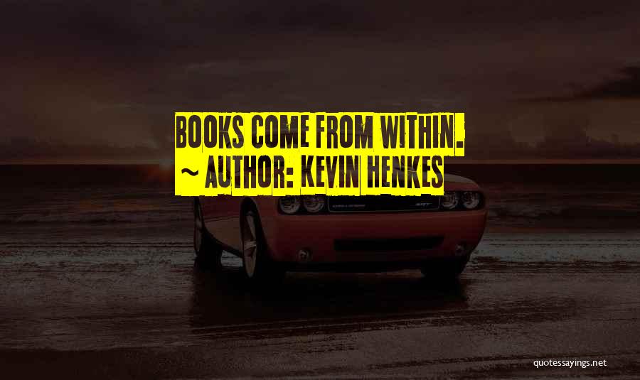 Kevin Henkes Quotes 959002