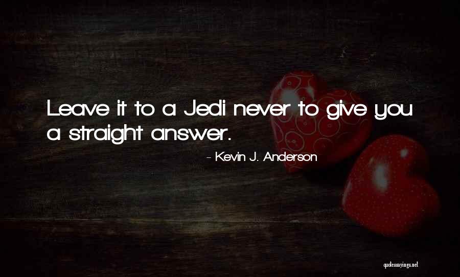 Kevin J. Anderson Quotes 1822543