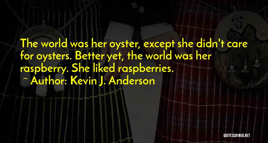 Kevin J. Anderson Quotes 350336