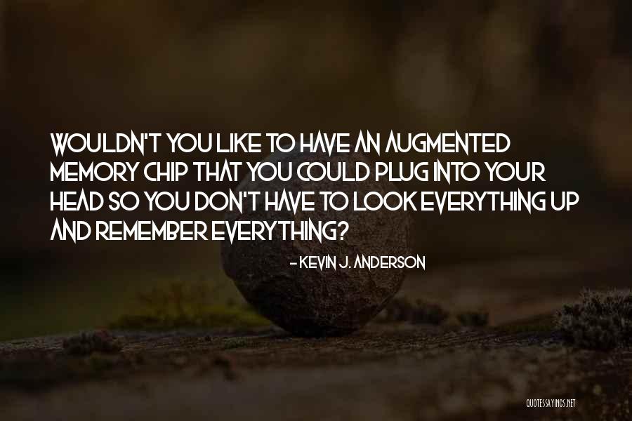 Kevin J. Anderson Quotes 661315