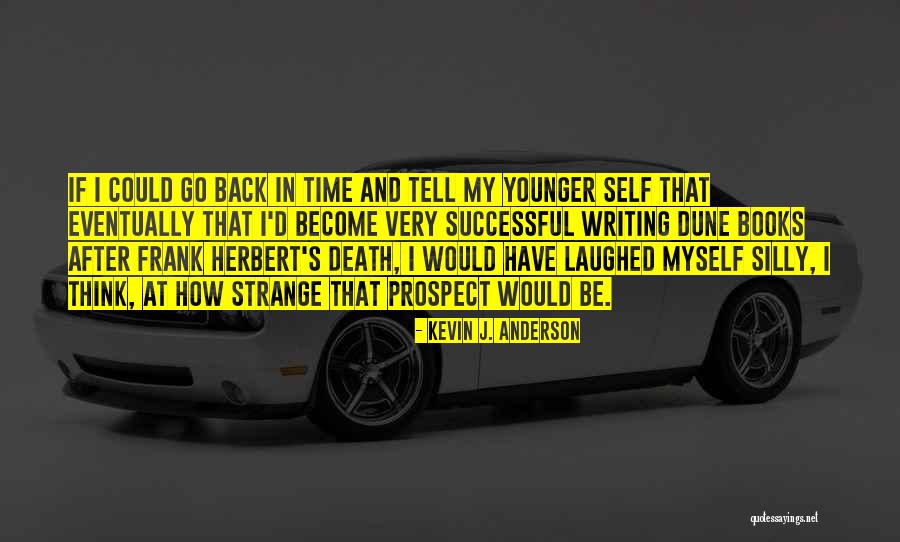 Kevin J. Anderson Quotes 667928