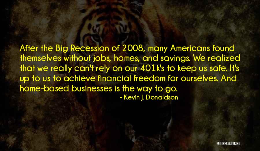 Kevin J. Donaldson Quotes 934678 Kevin J. Donaldson Quotes 934678