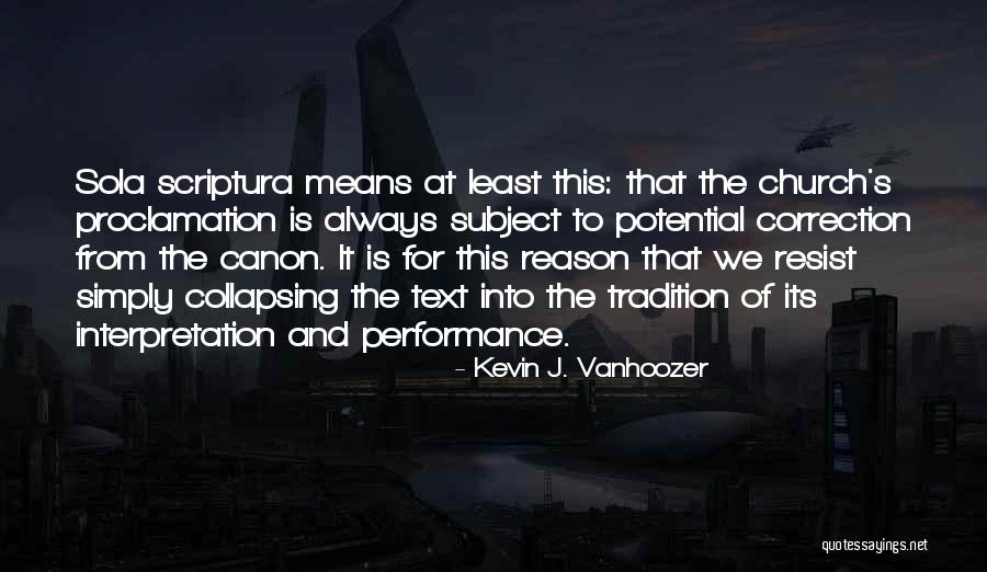 Kevin J. Vanhoozer Quotes 1560533