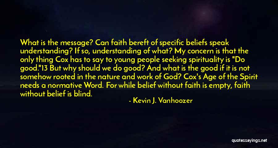 Kevin J. Vanhoozer Quotes 1773426