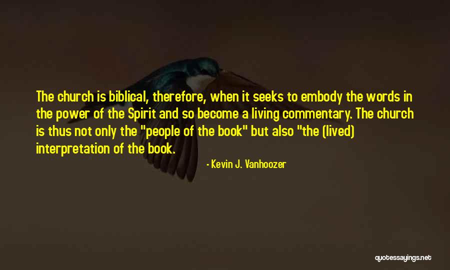 Kevin J. Vanhoozer Quotes 954096