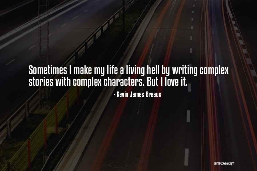 Kevin James Breaux Quotes 1731271 Kevin James Breaux Quotes 1731271