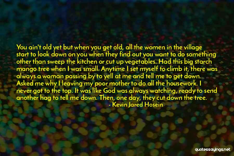 Kevin Jared Hosein Quotes 257551
