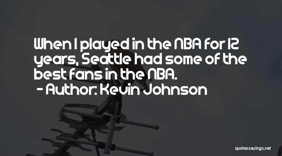 Kevin Johnson Quotes 1487099