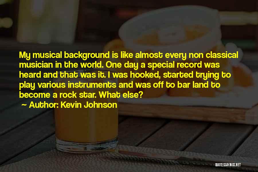 Kevin Johnson Quotes 572640