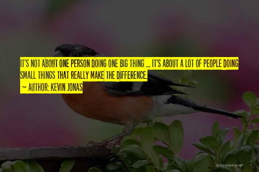 Kevin Jonas Quotes 1095415