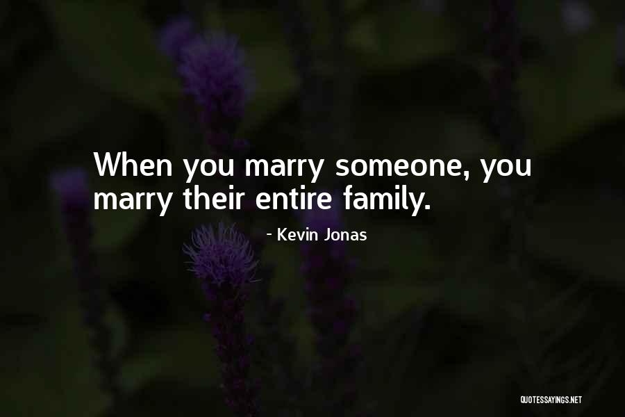 Kevin Jonas Quotes 118248