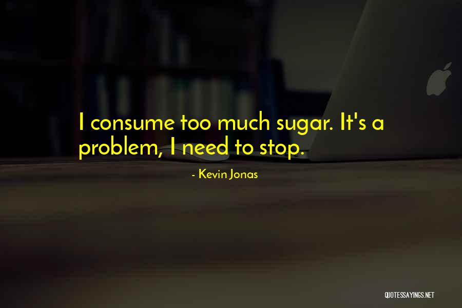 Kevin Jonas Quotes 418197