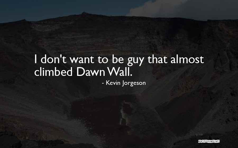 Kevin Jorgeson Quotes 1773094