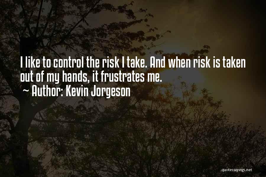 Kevin Jorgeson Quotes 494712