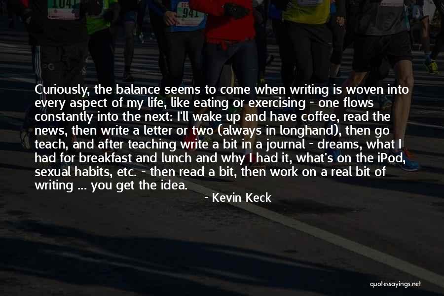 Kevin Keck Quotes 1090738 Kevin Keck Quotes 1090738