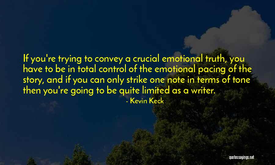 Kevin Keck Quotes 1529797