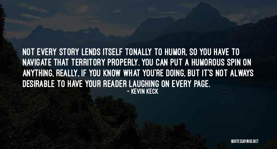 Kevin Keck Quotes 1967794