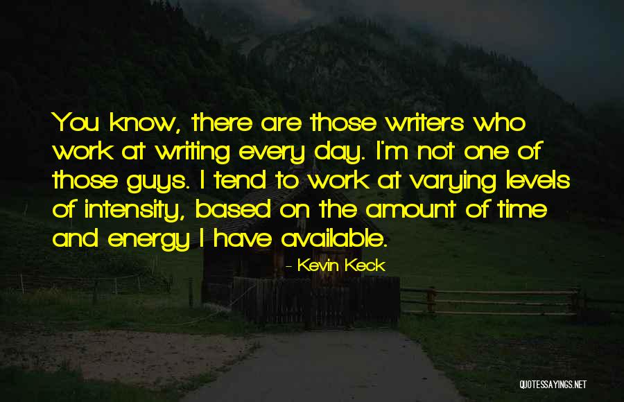 Kevin Keck Quotes 982713 Kevin Keck Quotes 982713
