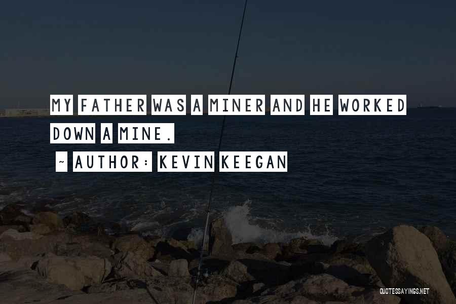 Kevin Keegan Quotes 107295