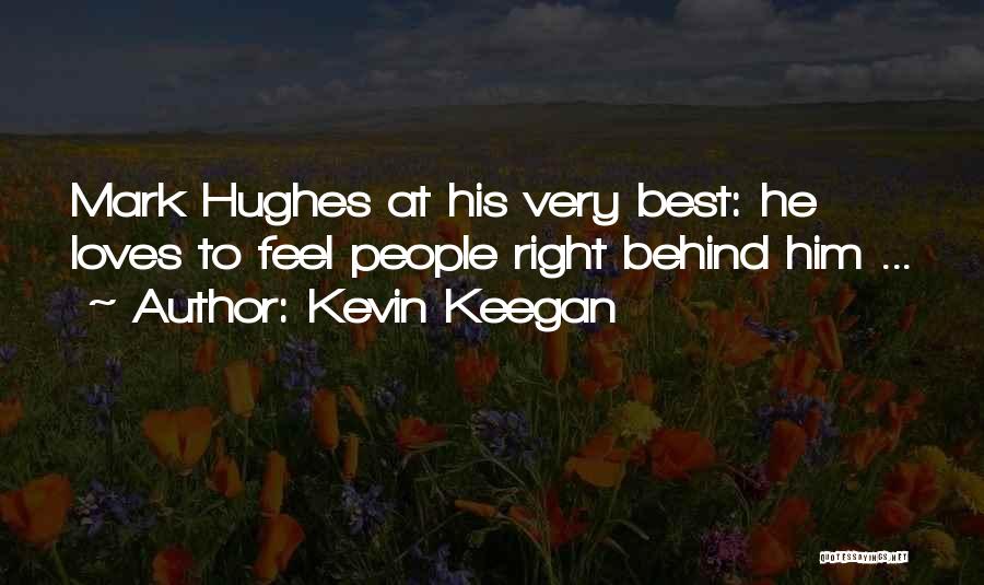 Kevin Keegan Quotes 609891