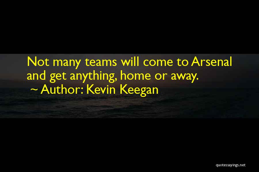 Kevin Keegan Quotes 636118