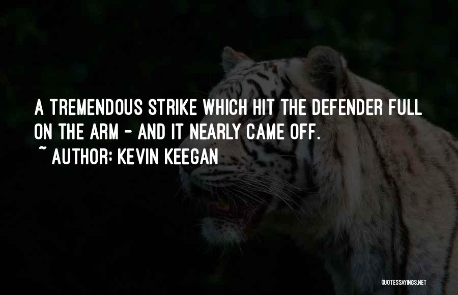 Kevin Keegan Quotes 877873