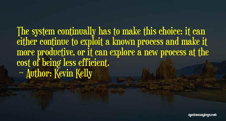 Kevin Kelly Quotes 1059838