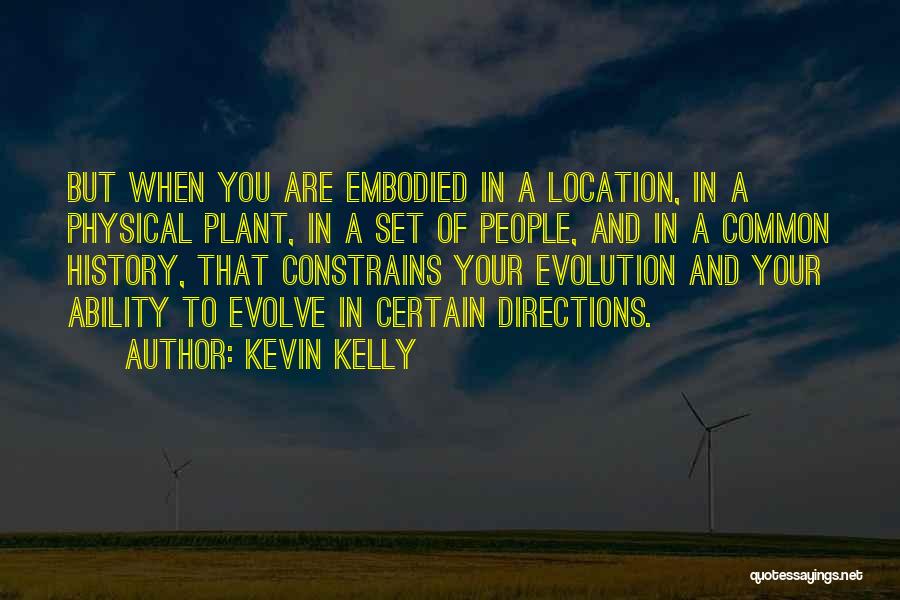 Kevin Kelly Quotes 1453690