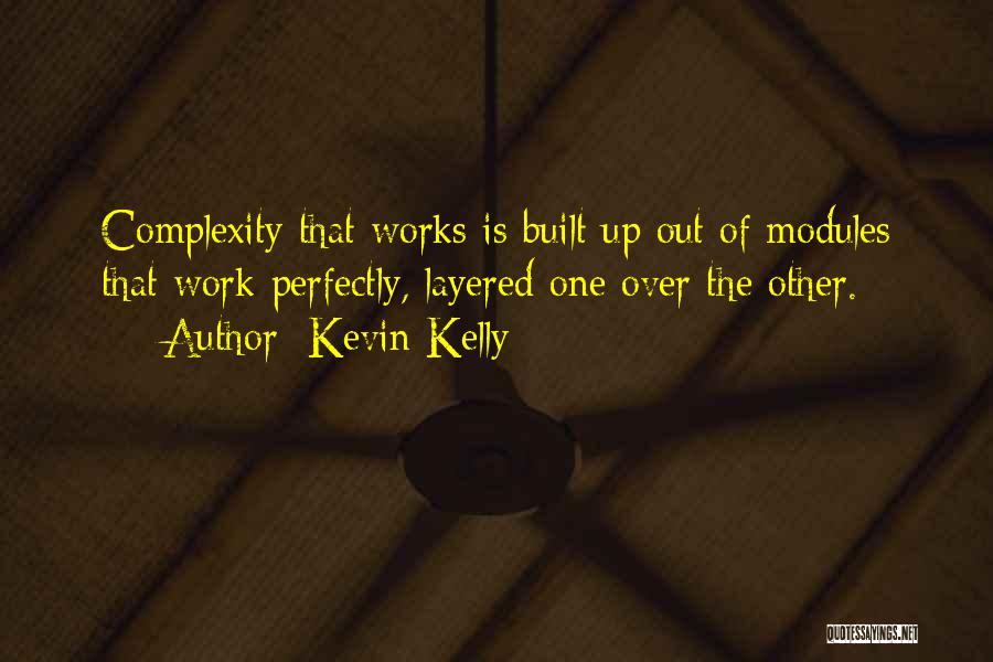 Kevin Kelly Quotes 1846688