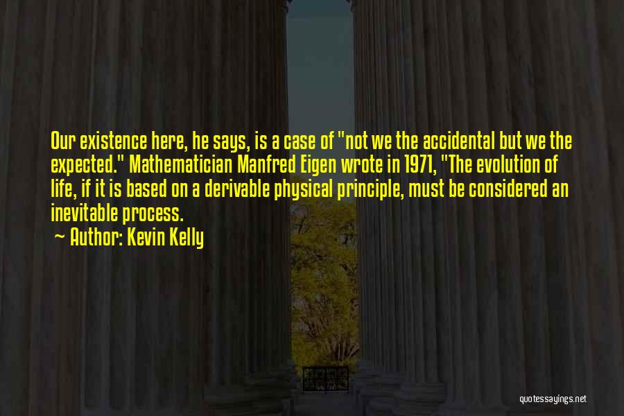 Kevin Kelly Quotes 1896514