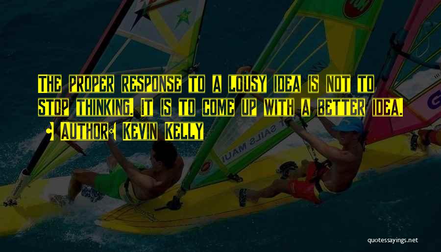 Kevin Kelly Quotes 1912714