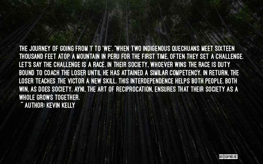 Kevin Kelly Quotes 2141931