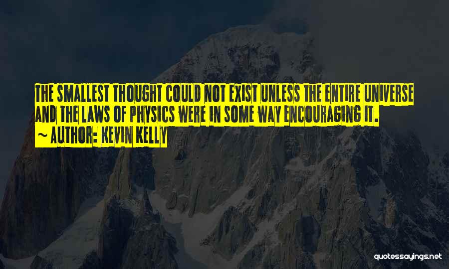 Kevin Kelly Quotes 2205992