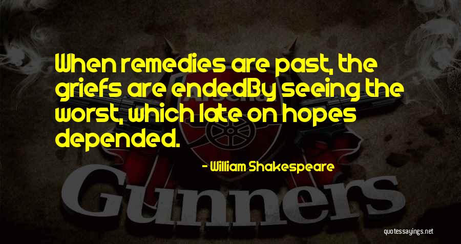 Kevin Kidwell Quotes By William Shakespeare Kevin Kidwell Quotes By William Shakespeare