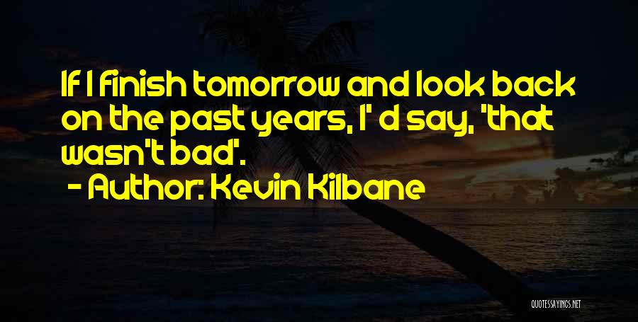 Kevin Kilbane Quotes 1043872