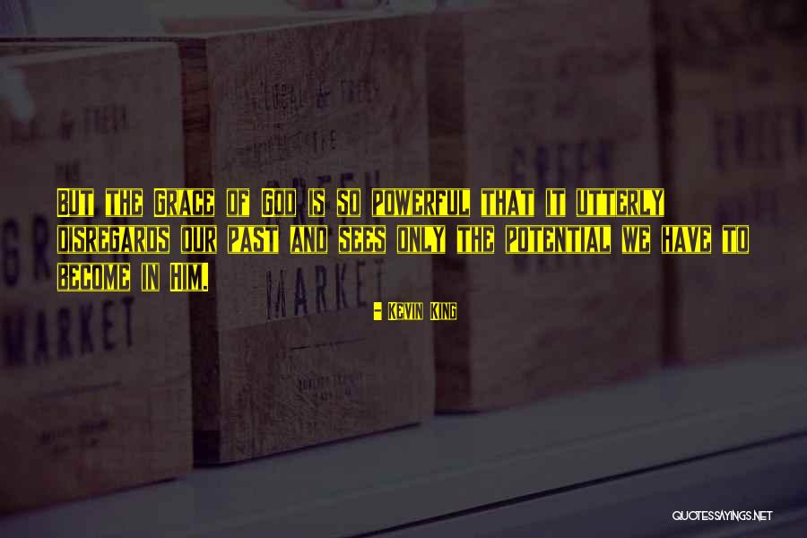 Kevin King Quotes 1943843 Kevin King Quotes 1943843