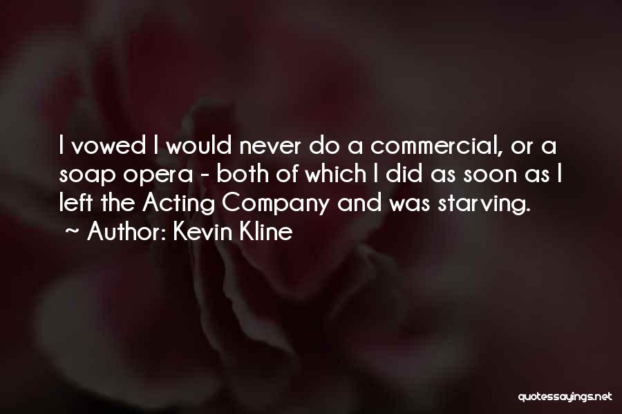 Kevin Kline Quotes 2133743