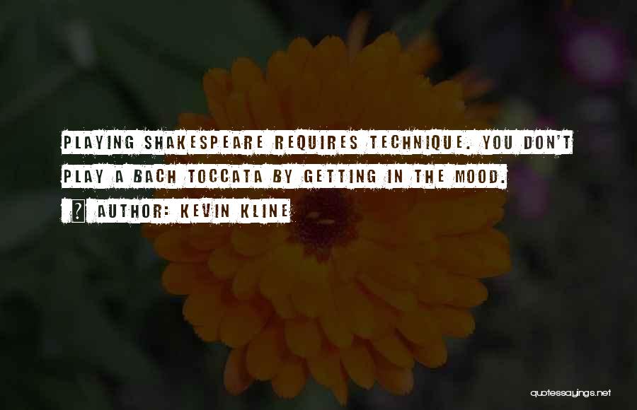 Kevin Kline Quotes 614065