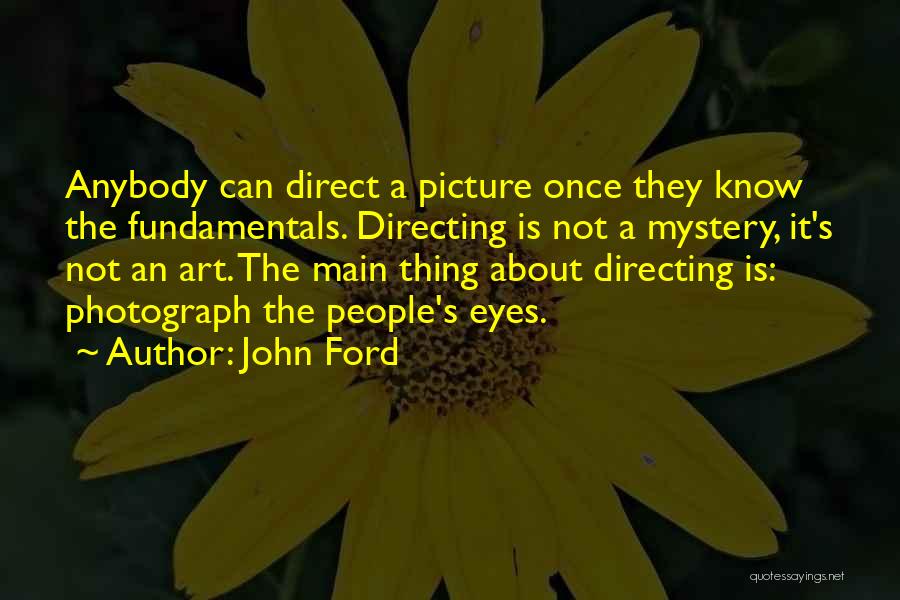 Kevin Kruse Leadership Quotes By John Ford